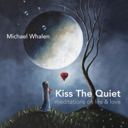 Michael-Whalen-Kiss-The-Quiet