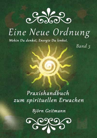 Das Leben verstehen Band 3 cover bjoern geitmann Neue Ordnung 