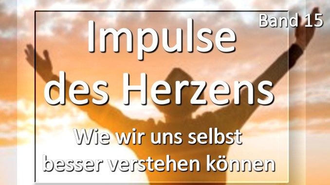 Impulse des Herzens Band 15 Spirit Online