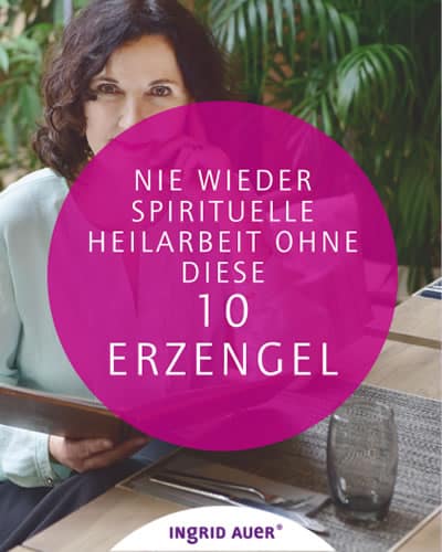 Heilarbeit mit 10 Erzengeln Kostenloses E Book ingrid auer