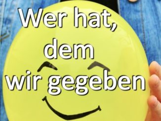 Wer hat dem wird gegeben spirituelles Buch