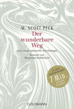 Spirituelles Wachstum durch Krisen cover der wunderbare weg von Scott Peck